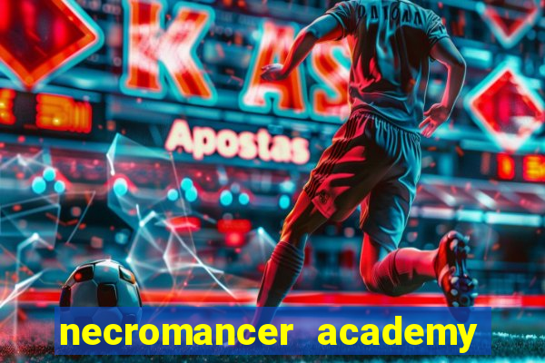 necromancer academy and the genius summoner 52